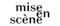 Mise En Scene